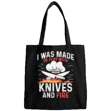 Discover I Was Made To Play With Knives And Fire Cooking Bags