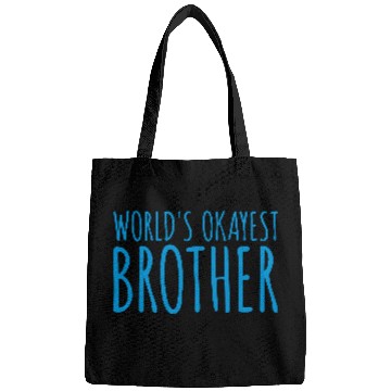 Discover Worlds okayest brother team Bags