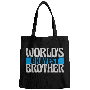 Discover Worlds okayest Brother lettering Bags