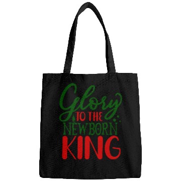 Discover Glory To The Newborn king Bags