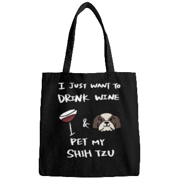Discover Drink Wine And Pet My Shih Tzu Bags