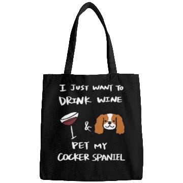 Discover Drink Wine And Pet My Cocker Spaniel Bags