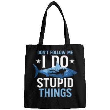 Discover Don't Follow Me I Do Stupid Things Scuba Diving Bags