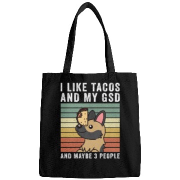 Discover I Like Tacos And My German Shepherd Bags