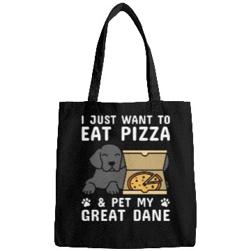 Discover I Just Want To Eat Pizza Great Dane Bags