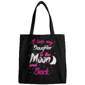 Discover I love my daughter Bags