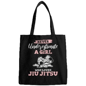Discover Never Underestimate A Girl Who Loves JiuJitsu BJJ Bags