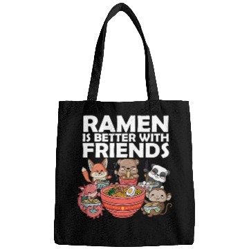 Discover Ramen Is Better With Friends Ramen | Ramen Lover Bags