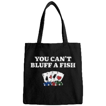 Discover You Can't Bluff a Fish Poker Sarcastic Poker Bags
