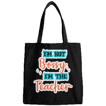Discover I'm Not Bossy I'm the Teacher school teal/orange Bags