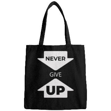 Discover Never Give Up Slogan Funny Bags