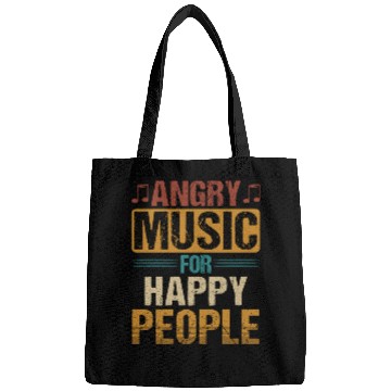 Discover Angry Music For Happy People Bags