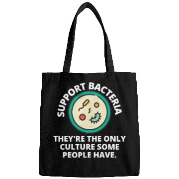 Discover support bacteria they're the only culture some peo Bags
