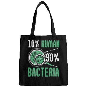 Discover 10% Human 90% Bacteria Biologist Science Biology Bags