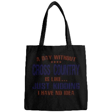 Discover A Day Without Cross Country Funny Bags