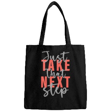 Discover Just take that next step Bags