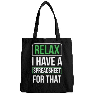 Discover Relax I Have A Spreadsheet For That Table Work Bags