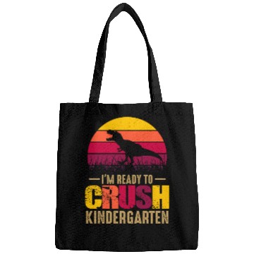 Discover I’m ready to crush kindergarten Bags
