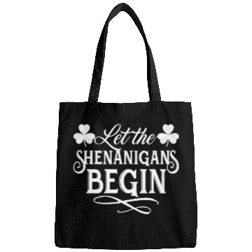 Discover Let the Shenanigans Begin Funny Saint Bags