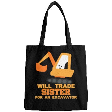 Discover Will Trade Sister for Excavator | Toddler Boy Bags