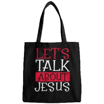Discover Christian Humor Let's Talk About Jesus Christian Bags