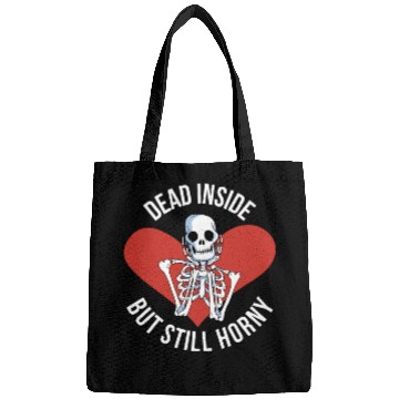Discover Dead Inside But Still Horny Funny Goth Gift Bags