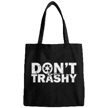 Discover Don’t be trashy - nature Bags