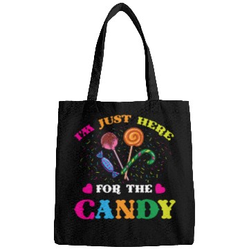 Discover I m Just Here For The Candy For Halloween Bags