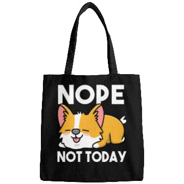 Discover Nope Not Today For Corgi Lover Bags