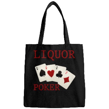 Discover Liquor Up Front, Poker In The Rear 3 Bags