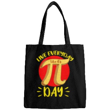 Discover Live Everyday Like It s Pi Day For Math Lover Bags