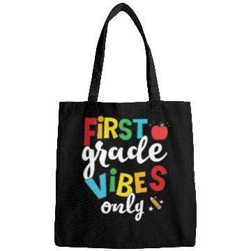 Discover First Grade Vibes Only Elementary Teacher Bags