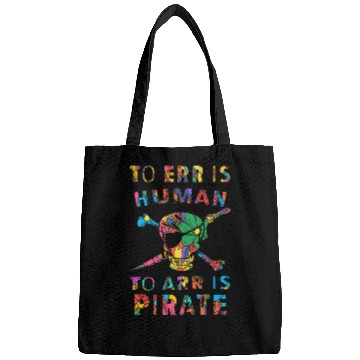 Discover To Err is Human to Arr is Pirate Bags