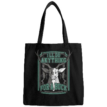 Discover Buck Deer Hunting Hunter Pun I'll Bags
