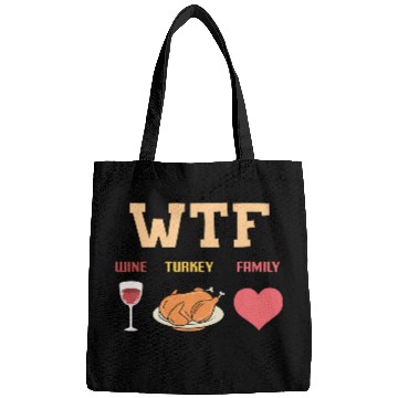 Discover WTF - Wine Turkey Family Bags