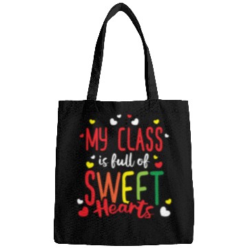 Discover Teacher My Class Is Full Of Sweethearts Bags