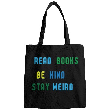 Discover read books be kind stay weird Bags
