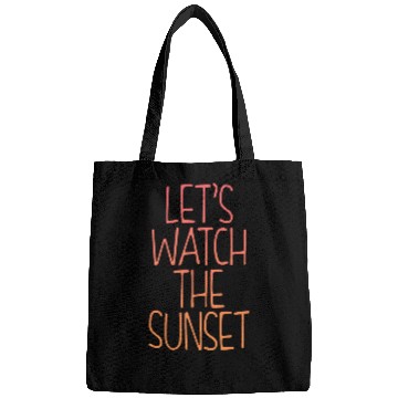 Discover Let's Watch The Sunset 4 Bags