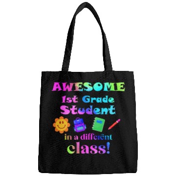 Discover Awesome First Grade Student in a Different Class Bags