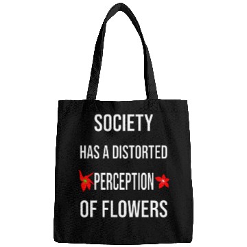 Discover Society Has A Distorted Perception Of flowers Bags