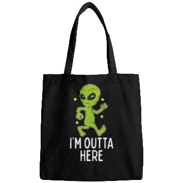 Discover I'M Outta Here Alien Storm Area 51 Alien Running A Bags