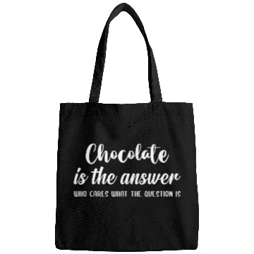 Discover Chocolate Lover Funny Gift Chocolate Is The Answer Bags