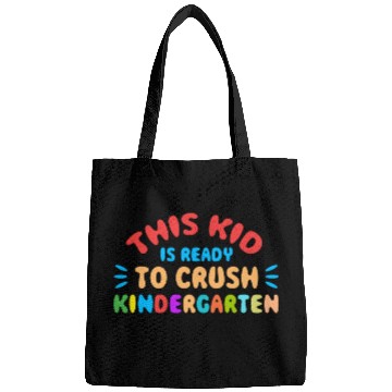 Discover This Kid is Ready To Crush Kindergarten Bags
