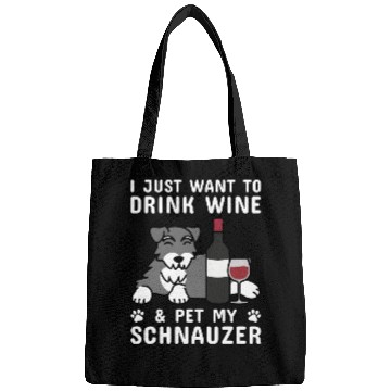 Discover Drink Wine And Pet My Schnauzer Bags