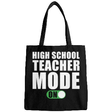 Discover High School Teacher Mode on Bags