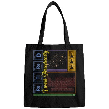 Discover Chemistry Bags, I Work Periodically Retired Nerd