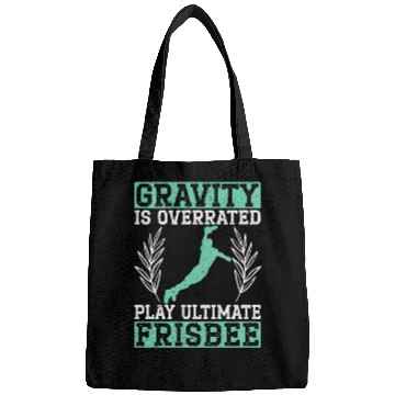 Discover Gravity Is Overated Play Ultimate Frisbee Player Bags