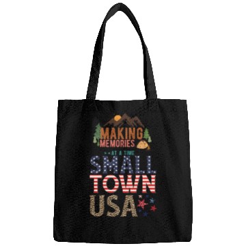 Discover Making Memories At A Time Small Town USA Bags