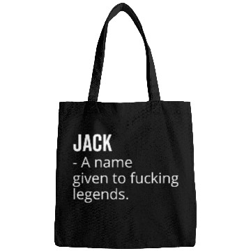 Discover Jack a Name Given to Fucking Legends Bags