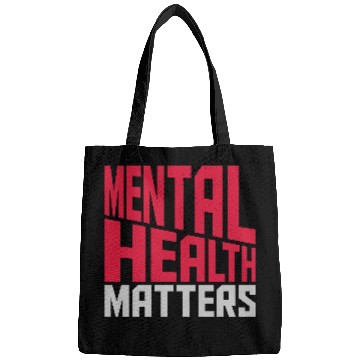 Discover mental health matters quote Bags